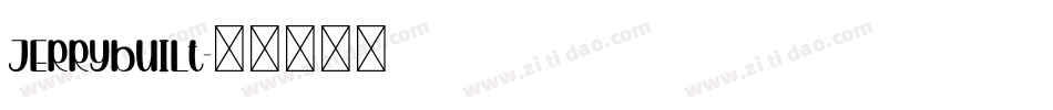 Jerrybuilt字体转换