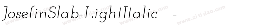 JosefinSlab-LightItalic转换器字体转换