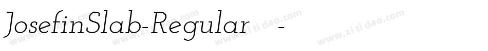 JosefinSlab-Regular手机版字体转换