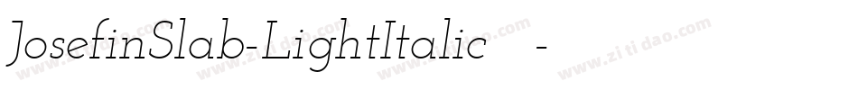JosefinSlab-LightItalic手机版字体转换
