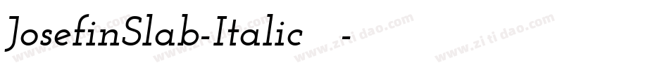 JosefinSlab-Italic手机版字体转换
