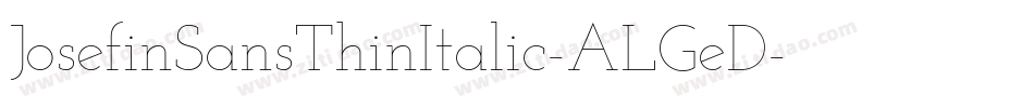 JosefinSansThinItalic-ALGeD字体转换