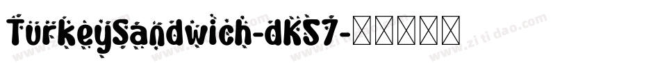 TurkeySandwich-dK57字体转换