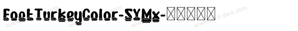 FontTurkeyColor-5YMx字体转换