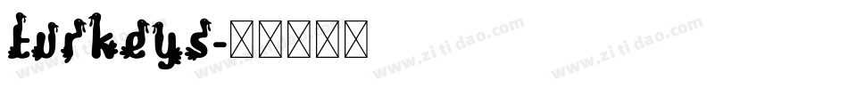 turkeys字体转换