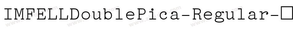 IMFELLDoublePica-Regular字体转换