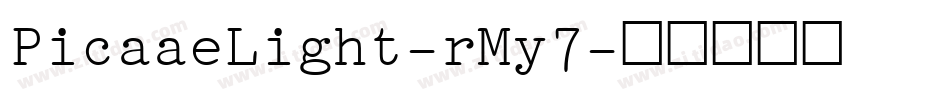 PicaaeLight-rMy7字体转换