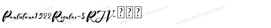 Paulistana1922Regular-5RJV字体转换