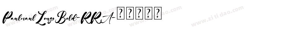 PaulmaulLongsBold-RRA字体转换