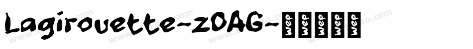 Lagirouette-z0AG字体转换
