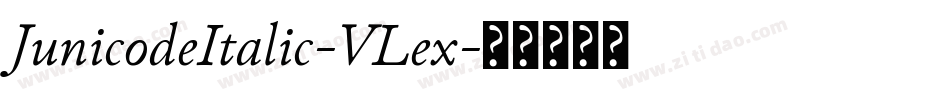 JunicodeItalic-VLex字体转换