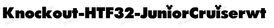 Knockout-HTF32-JuniorCruiserwt字体转换