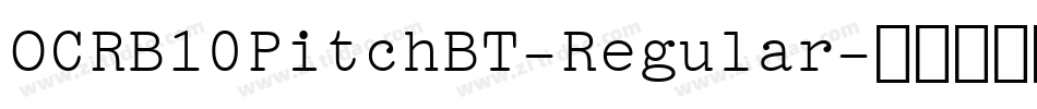 OCRB10PitchBT-Regular字体转换