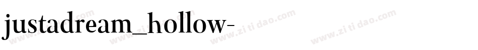 justadream_hollow字体转换