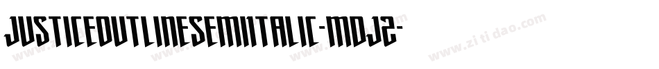 JusticeOutlineSemiItalic-mdJ2字体转换