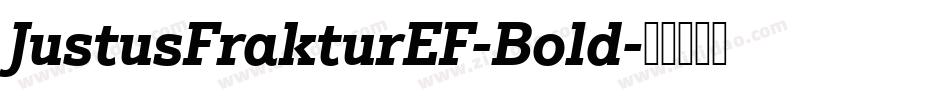 JustusFrakturEF-Bold字体转换