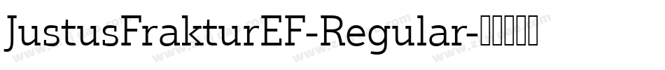JustusFrakturEF-Regular字体转换