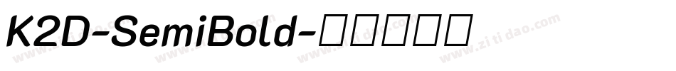 K2D-SemiBold字体转换