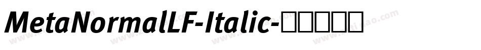 MetaNormalLF-Italic字体转换