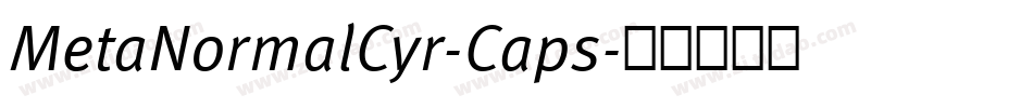 MetaNormalCyr-Caps字体转换