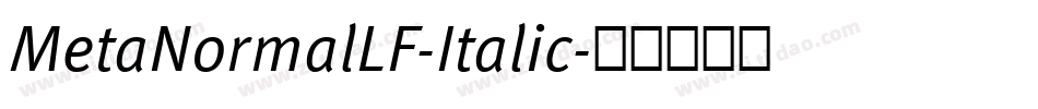 MetaNormalLF-Italic字体转换