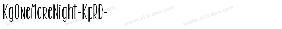 KgOneMoreNight-KpRD字体转换