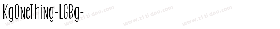 KgOneThing-LGBg字体转换
