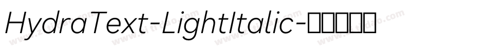 HydraText-LightItalic字体转换