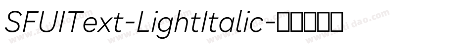 SFUIText-LightItalic字体转换
