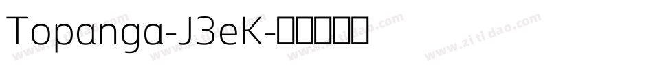 Topanga-J3eK字体转换