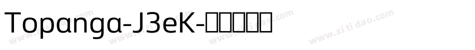 Topanga-J3eK字体转换
