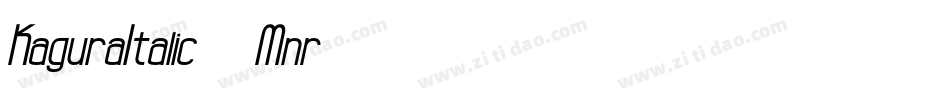 KaguraItalic-0Mnr字体转换