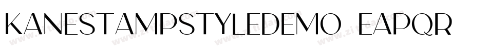 KaneStampStyleDemo-Eapqr字体转换