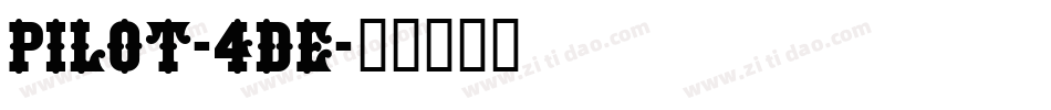 Pilot-4DE字体转换