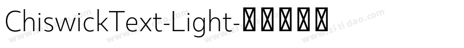 ChiswickText-Light字体转换