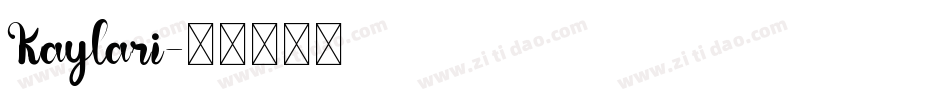 Kaylari字体转换