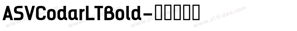 ASVCodarLTBold字体转换