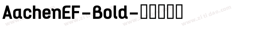 AachenEF-Bold字体转换