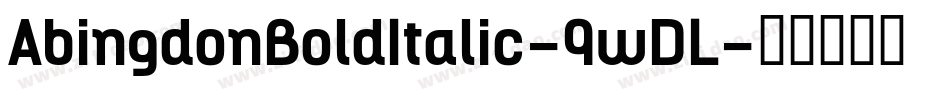 AbingdonBoldItalic-9wDL字体转换