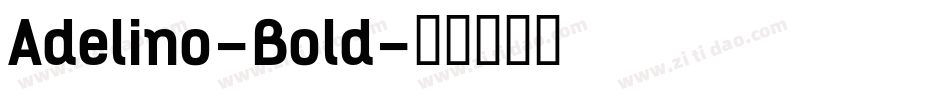 Adelino-Bold字体转换