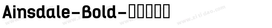Ainsdale-Bold字体转换