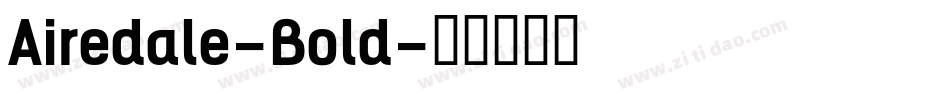 Airedale-Bold字体转换