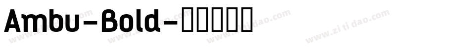 Ambu-Bold字体转换