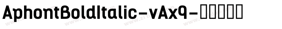AphontBoldItalic-vAx9字体转换