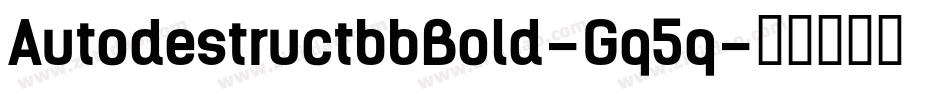 AutodestructbbBold-Gq5q字体转换