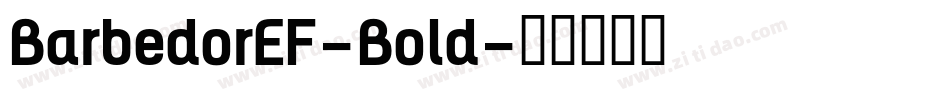 BarbedorEF-Bold字体转换