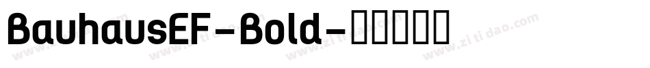 BauhausEF-Bold字体转换