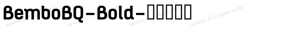 BemboBQ-Bold字体转换