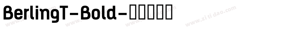 BerlingT-Bold字体转换