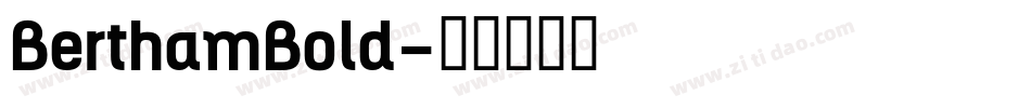 BerthamBold字体转换